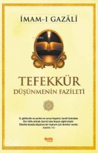 Tefekkür Düşünmenin Fazileti Tefekkür Düşünmenin Fazileti