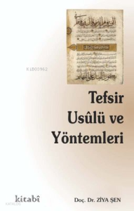 Tefsir Usulü ve Yöntemleri Tefsir Usulü ve Yöntemleri