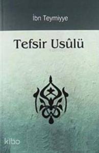 Tefsir Usulü Tefsir Usulü
