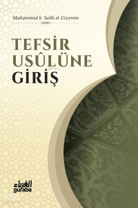 Tefsir Usulüne Giriş Tefsir Usulüne Giriş