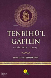 Tenbihü’l Gafilin - Gafillerin Uyanışı Tenbihü’l Gafilin - Gafillerin Uyanışı
