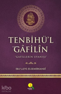 Tenbihü'l Gafilin;Gafillerin Uyanışı Tenbihü'l Gafilin;Gafillerin Uyanışı
