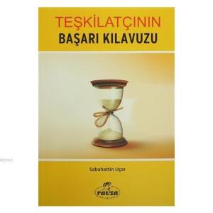 Teşkilatçının Başarı Kılavuzu Teşkilatçının Başarı Kılavuzu