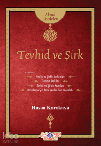 Tevhid Ve Şirk Tevhid Ve Şirk