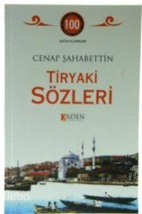 Tiryaki Sözleri