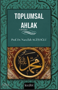 Toplumsal Ahlak Toplumsal Ahlak