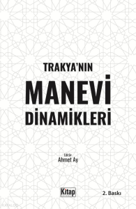 Trakya’nın Manevi Dinamikleri
