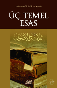 Üç Temel Esas Üç Temel Esas