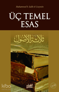 Üç Temel Esas Üç Temel Esas