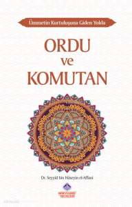 Ümmetin Kurtuluşuna Giden Yolda Ordu ve Komutan