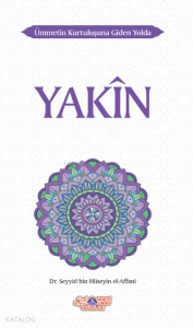 Ümmetin Kurtuluşuna Giden Yolda Yakin Ümmetin Kurtuluşuna Giden Yolda Yakin