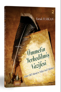 Ümmetin Terkedilmiş Vazifesi ;Emri bil-Ma’ruf Nehyi anil-Münker Ümmetin Terkedilmiş Vazifesi ;Emri bil-Ma’ruf Nehyi anil-Münker