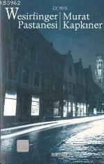 Wesirfinger Pastanesi Wesirfinger Pastanesi