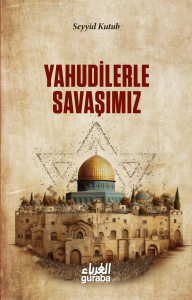 Yahudilerle Savaşımız Yahudilerle Savaşımız