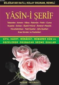 Yasin-i Şerif (Kod:008) (Orta Boy, Şamua); Türkçe Okunuşlu, Bilgisayar Hatlı