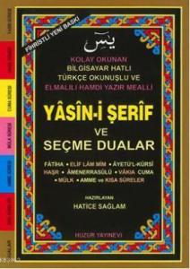 Yasin-i Şerif ve Seçme Dualar (Kod:035) (Hafız Boy, Şamua); Fihristli, Bilgisayar Hatlı, Renkli