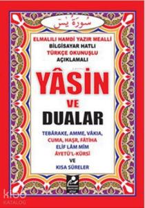Yasin ve Dualar (Cep Boy); Bilgisayar Hatlı Türkçe Okunuşlu ve Mealli Yasin ve Dualar (Cep Boy); Bilgisayar Hatlı Türkçe Okunuşlu ve Mealli