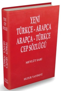 Yeni Türkçe/Arapça, Arapça/Türkçe Cep Sözlük Yeni Türkçe/Arapça, Arapça/Türkçe Cep Sözlük