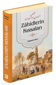 Zâhidlerin Kıssaları