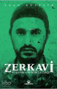 Zerkavi; El Kaide'nin İkinci Kuşağı