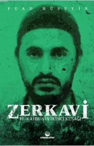 Zerkavi; El Kaide'nin İkinci Kuşağı Zerkavi; El Kaide'nin İkinci Kuşağı