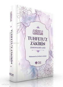 Zikredenlerin Azığı - Tuhfetu'z Zakirin (Ciltli)