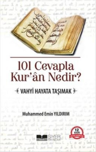 101 Cevapla Kuran Nedir - Siyer Yayınları - Selamkitap.com'da