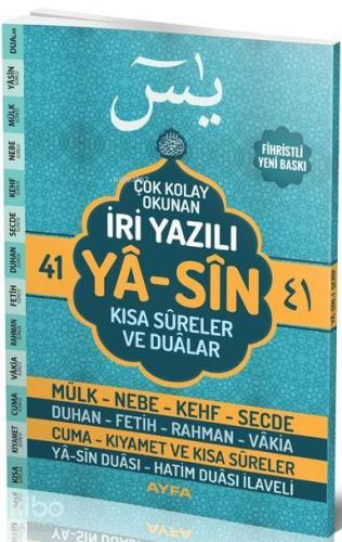 41 Yasin (Ayfa-142, Rahle Boy, İri Yazılı, Şamua); Kısa Sureler ve Dua