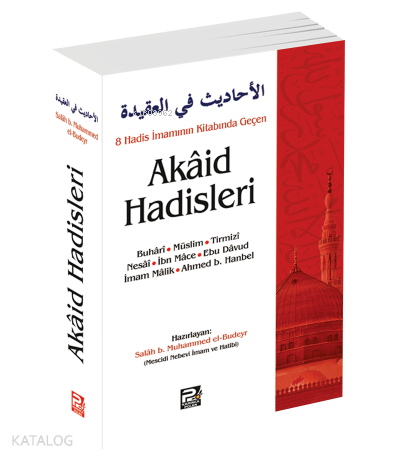 8 Hadis İmamının Kitabında Geçen Akâid Hadisleri - Karınca & Polen Yay