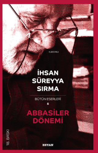 Abbasiler Dönemi - Beyan Yayınları - Selamkitap.com'da