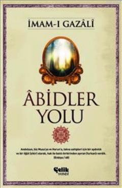 Abidler Yolu - Çelik Yayınevi - Selamkitap.com'da