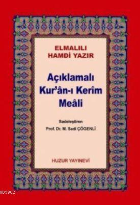 Açıklamalı Kur'an-ı Kerim Meali (Kod:045, Küçük Boy, Metinsiz) - Huzur