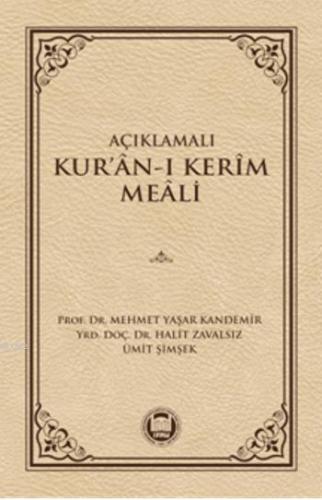 Açıklamalı Kur'an-ı Kerim Meali - M. Ü. İlahiyat Fakültesi Vakfı Yayın