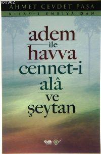 Adem İle Havva; Cennet-i Ala ve Şeytan - Çelik Yayınevi - Selamkitap.c