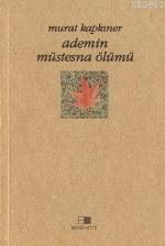 Adem'in Müstesna Ölümü - Beyan Yayınları - Selamkitap.com'da