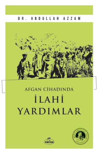 Afgan Cihadında İlahi Yardımlar - Ravza Yayınları - Selamkitap.com'da