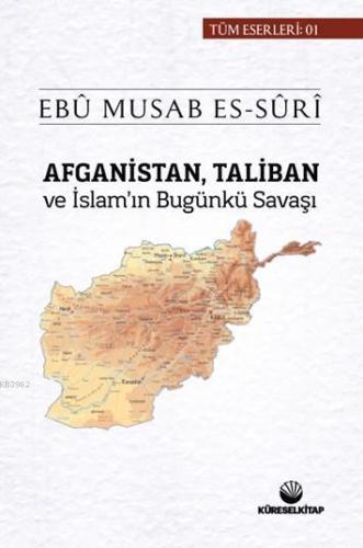 Afganistan, Taliban ve İslam'ın Bugünki Savaşı - Küresel Kitap - Selam