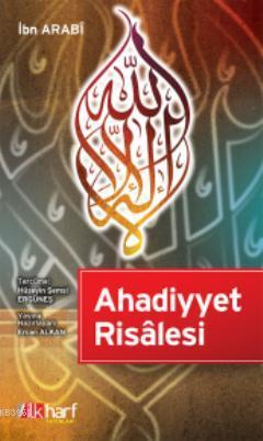 Ahadiyyet Risâlesi - İlkharf Yayınları - Selamkitap.com'da