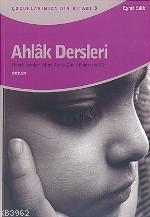 Ahlâk Dersleri - Beyan Yayınları - Selamkitap.com'da
