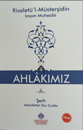 Ahlakımız - Nebevi Hayat Yayınları - Selamkitap.com'da