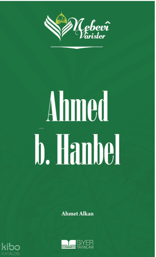 Nebevi Varisler 29 Ahmed b. Hanbel