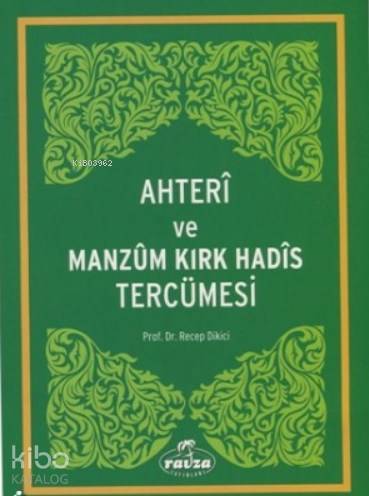 Ahteri ve Manzum Kırk Hadis Tercümesi - Ravza Yayınları - Selamkitap.c