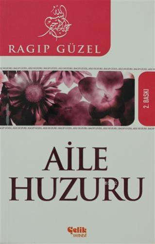 Aile Huzuru - Çelik Yayınevi - Selamkitap.com'da