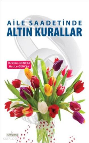 Aile Saadetinde Altın Kurallar - Kardelen Yayınları - Selamkitap.com'd