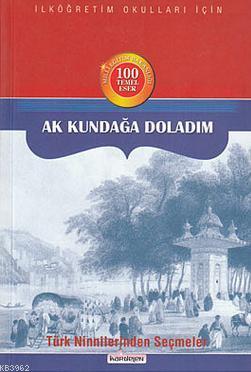 Ak Kundağa Doladım; Türk Ninnilerinden Seçmeler - Kardelen Yayınları -