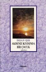 Akdeniz Kıyısında Bir Çocuk - Beyan Yayınları - Selamkitap.com'da