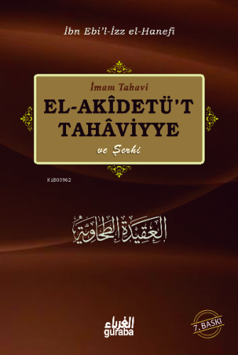 Akidetüt Tahaviyye ve Şerhi - Guraba Yayınları - Selamkitap.com'da
