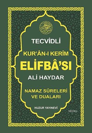 Ali Haydar Tecvidli Kur'an-ı Kerim Elifba'sı - Huzur Yayınevi - Selamk