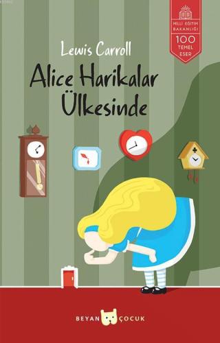 Alice Harikalar Ülkesinde - Beyan Çocuk - Selamkitap.com'da