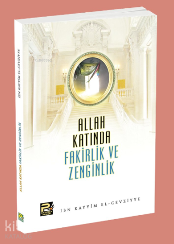 Allah Katında Fakirlik ve Zenginlik - Karınca & Polen Yayınları - Sela